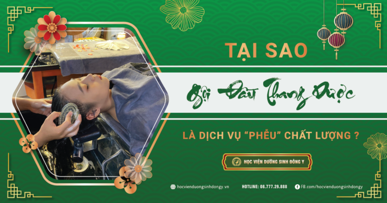 Tại sao gội đầu thang dược là là dịch vụ phễu